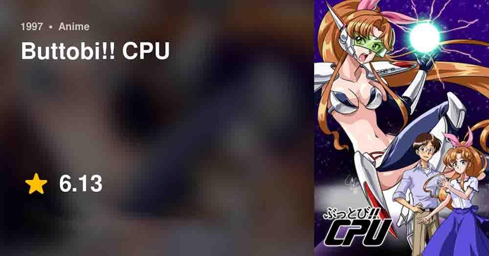 Buttobi!! CPU Batch Subtitle Indonesia