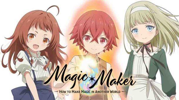 Magic Maker: Isekai Mahou no Tsukurikata Batch Subtitle Indonesia